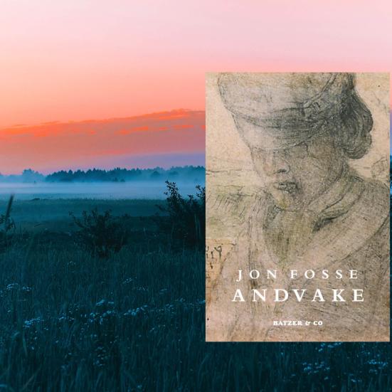 Bogforsiden til Jon Fosses Andvake og en mark ved skumringstid.