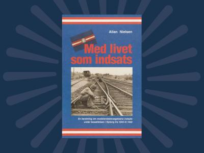 Bogforsiden til "Med livet som indsats"