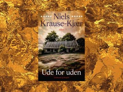 Niels Krause-Kjærs roman "Ude for uden" på en gylden baggrund.