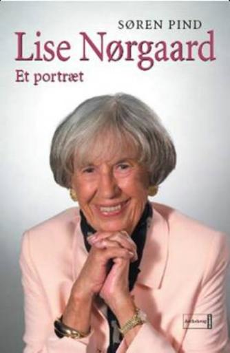 : Lise Nørgaard : et portræt