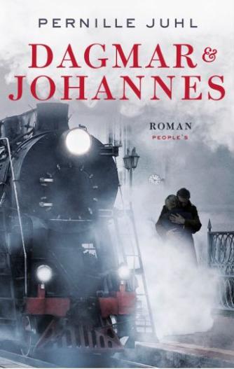 Pernille Juhl (f. 1963): Dagmar & Johannes : roman