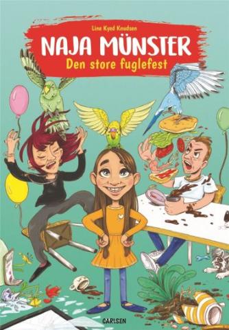 Line Kyed Knudsen: Naja Münster - den store fuglefest