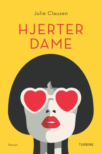 Julie Clausen (f. 1992): Hjerterdame : roman