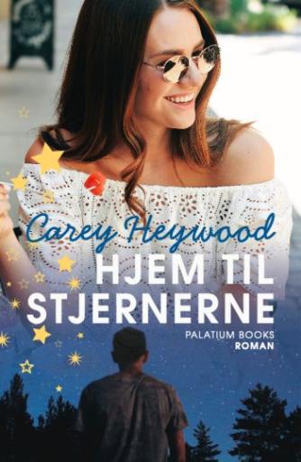 Carey Heywood: Hjem til stjernerne : roman