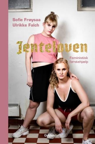 Ulrikke Falch, Sofie Frøysaa: Jenteloven : feministisk førstehjælp