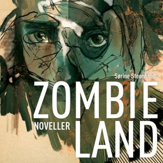 Sørine Steenholdt: Zombieland