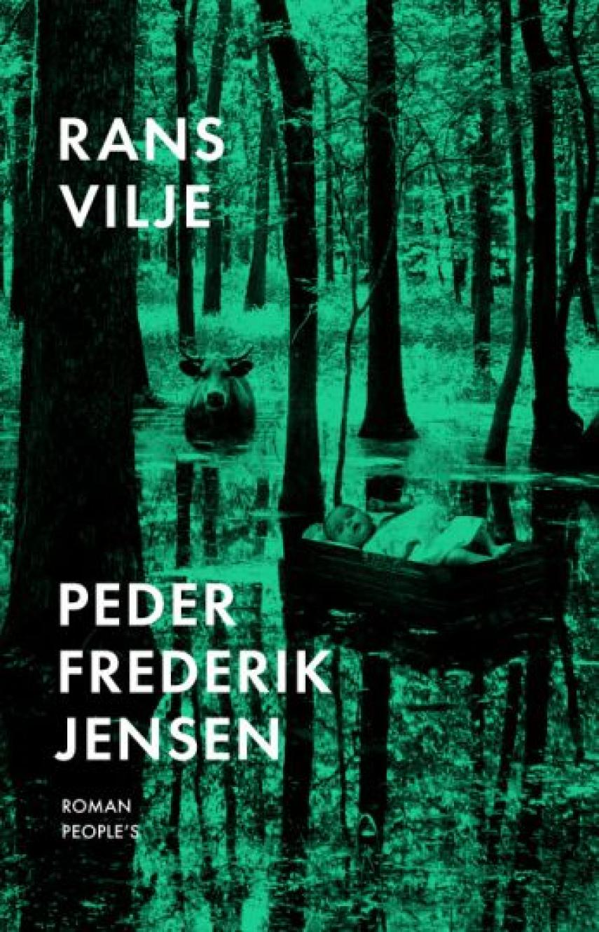 Peder Frederik Jensen: Rans vilje : roman
