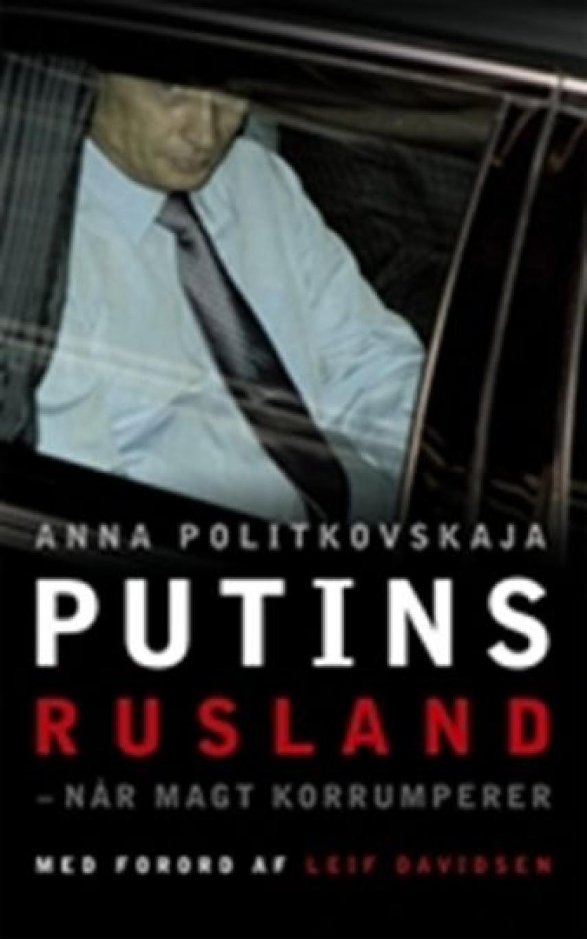 Anna Politkovskaja: Putins Rusland