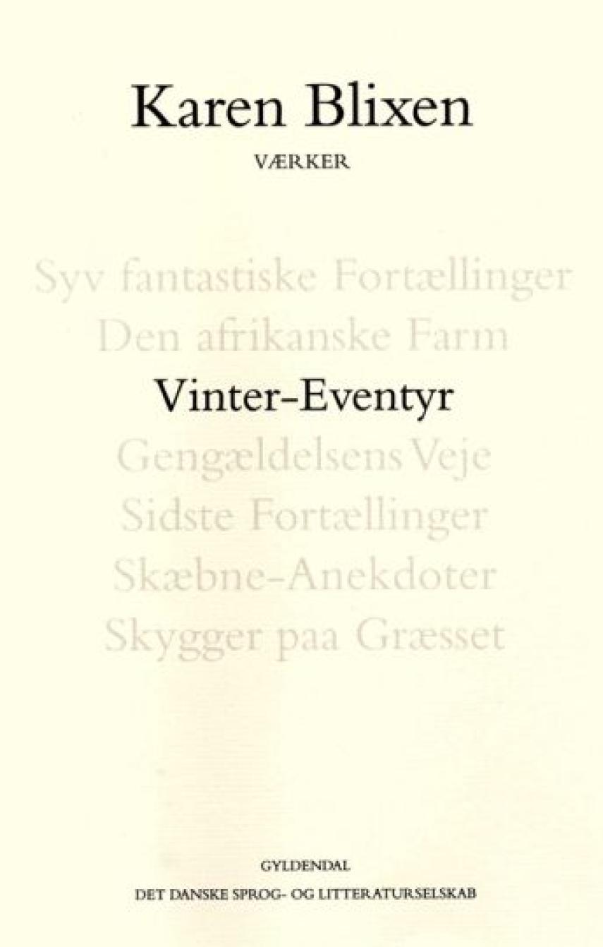 Karen Blixen: Vinter-Eventyr (Ved Olivarius og Blicher)