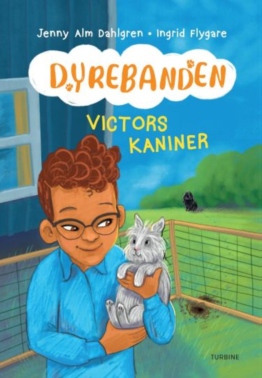 Jenny Alm Dahlgren: Dyrebanden - Victors kaniner