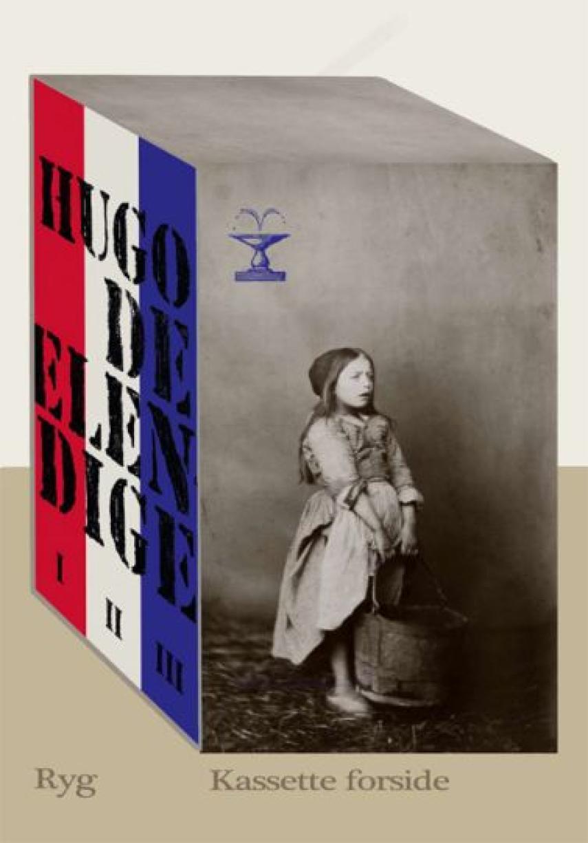 Victor Hugo: De elendige. Bind 1 (Ved Hans Peter Lund)