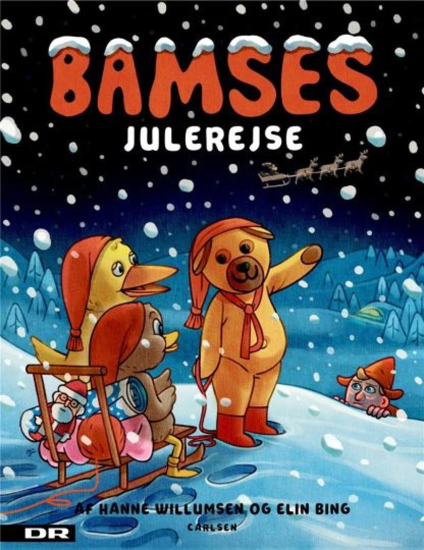Hanne Willumsen, Elin Bing: Bamses julerejse